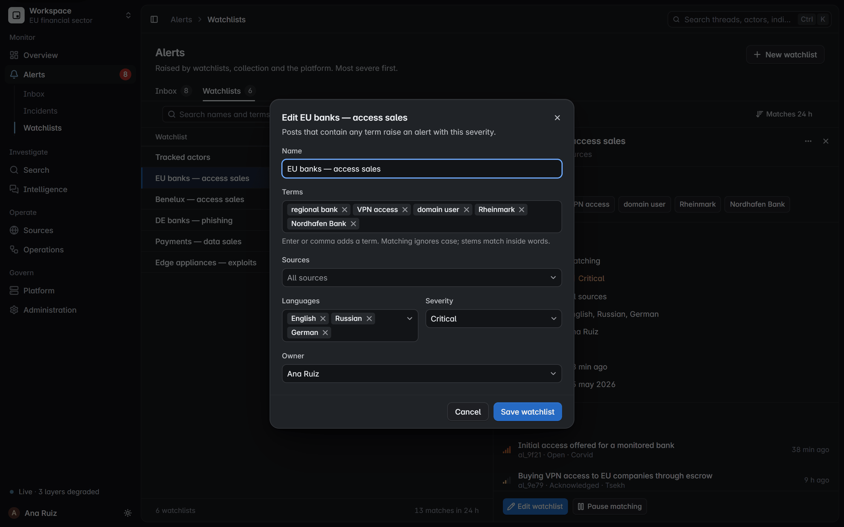 Editor de listas de vigilancia del producto: los términos, fuentes, idiomas, gravedad y responsable de la lista que lanza las alertas.